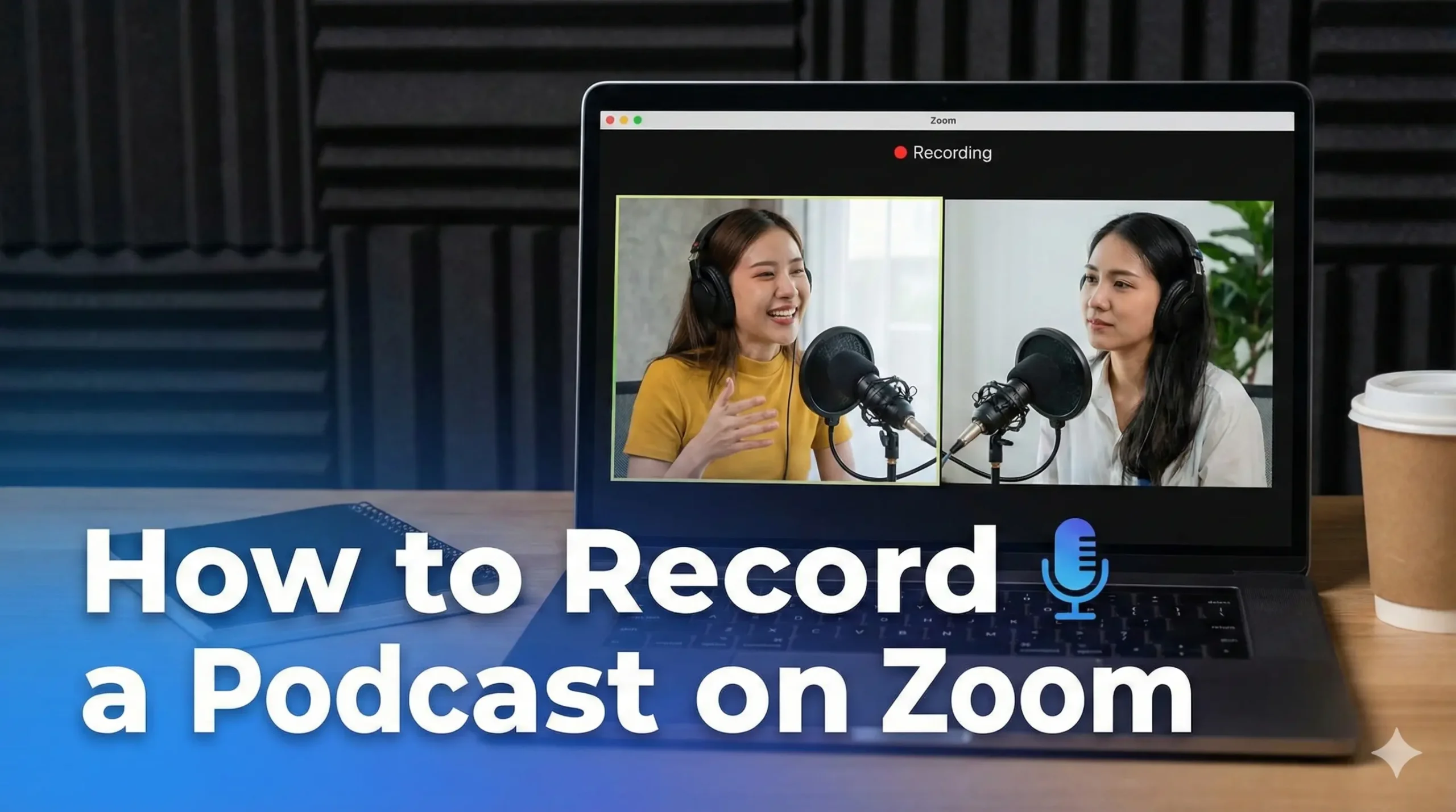 How to Record a Podcast on Zoom?